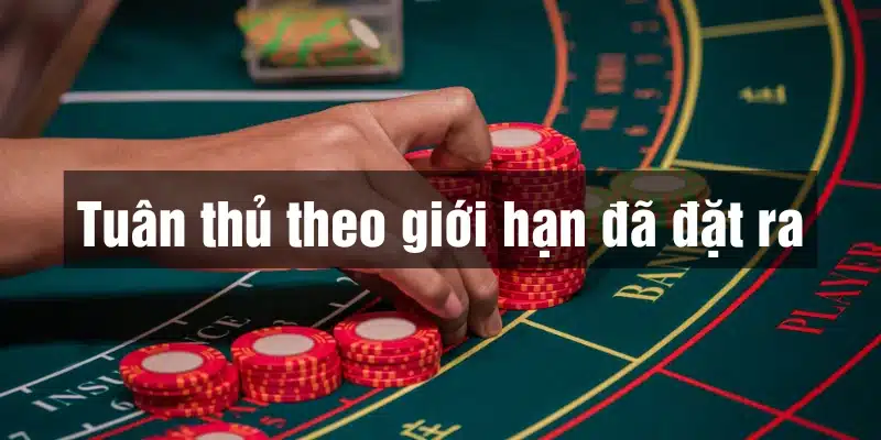 Cần lên giới hạn cược và tuân thủ nó