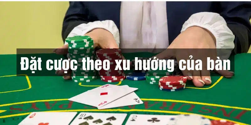 Bí kíp đánh Baccarat hiệu quả