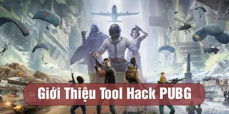 Giới thiệu công cụ hack game PUBG Mobile