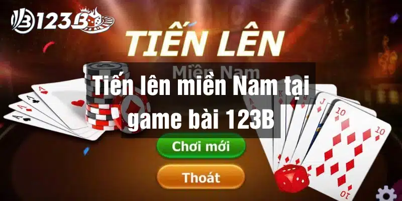 Sảnh tiến lên miền Nam tại game bài 123B