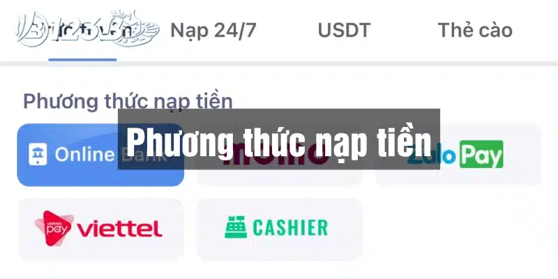 Các phương thức nạp tiền 123B đang được hỗ trợ