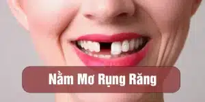 Nằm mơ rụng răng lô đề