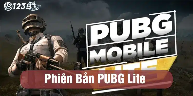 pubg lite là gì