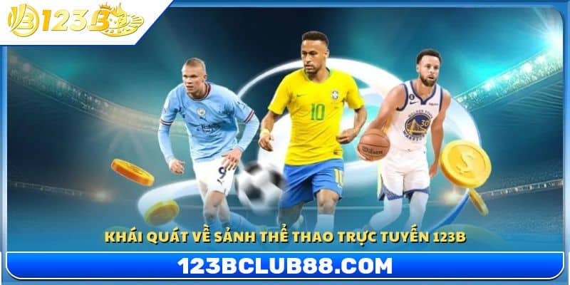 Giới thiệu về sảnh thể thao trực tuyến tại 123B